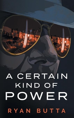 A Certain Kind of Power book