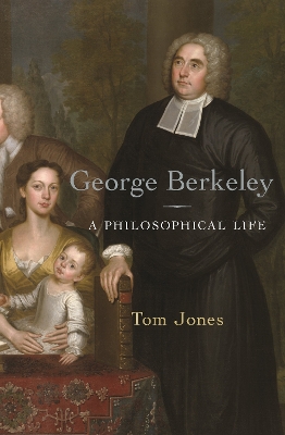 George Berkeley: A Philosophical Life book