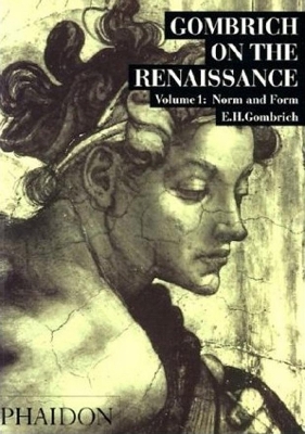 Gombrich on the Renaissance Volume I book