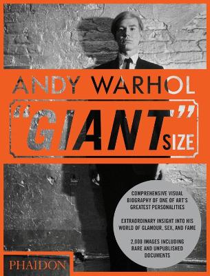Andy Warhol ''Giant'' Size by Steven Bluttal
