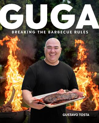 Guga: Breaking the Barbecue Rules book