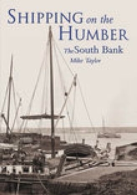 Shipping on the Humber (South Bank) book