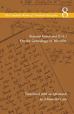 Beyond Good and Evil / On the Genealogy of Morality by Friedrich Nietzsche