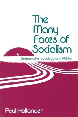 The Many Faces of Socialism by Paul Hollander