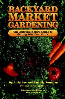 Backyard Market Gardening book