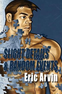 Slight Details & Random Events book