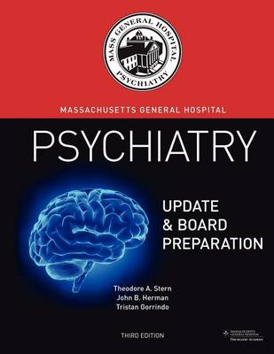 Massachusetts General Hospital Psychiatry Update & Board Preparation by Theodore a Stern
