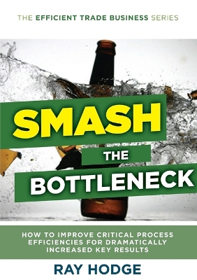 Smash the Bottleneck book