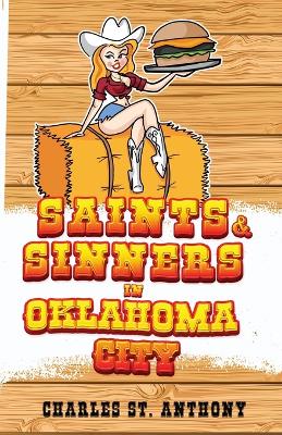 Saints and Sinners in Oklahoma City book