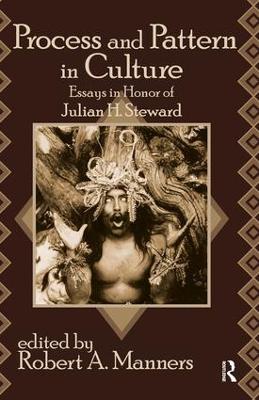 Process and Pattern in Culture by John W. Chapman