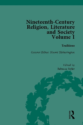 Nineteenth-Century Religion, Literature and Society: Traditions book