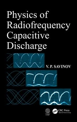Physics of High Frequency Capacitive Discharge book