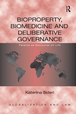 Bioproperty, Biomedicine and Deliberative Governance by Katerina Sideri