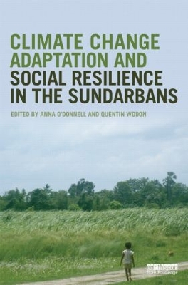 Climate Change Adaptation and Social Resilience in the Sundarbans book