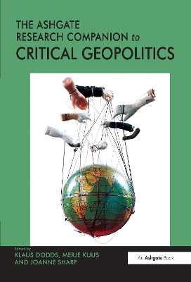 Routledge Research Companion to Critical Geopolitics by Merje Kuus