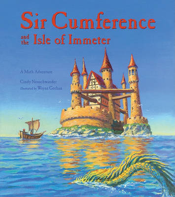 Sir Cumference and the Isle of Immeter book