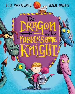 The Dragon and the Nibblesome Knight by Elli Woollard