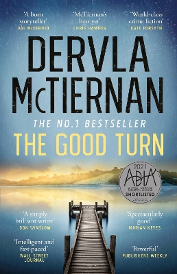 The Good Turn: The latest novel in the gripping bestselling Cormac Reilly crime thriller series for fans of Jane Harper, Ann Cleeves and Val McDermid book