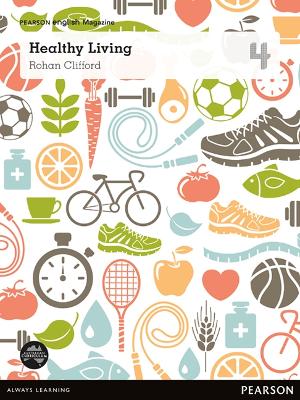 Pearson English Year 4: Healthy Living - Student Magazine (Reading Level 26-28/F&P Level Q-S) book