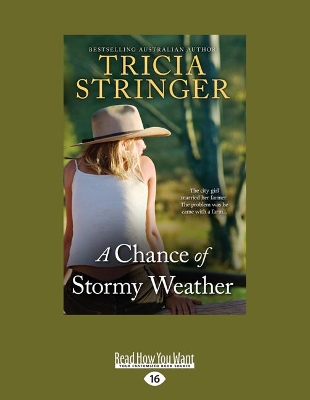 A A Chance of Stormy Weather by Tricia Stringer