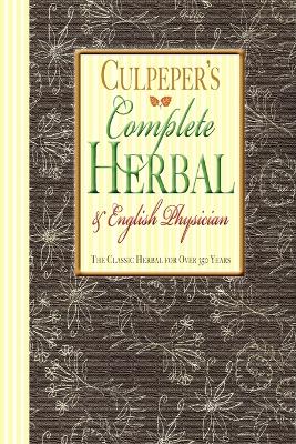 Culpeper's Complete Herbal & English Physician book