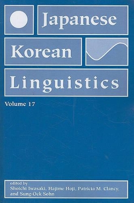 Japanese and Korean Linguistics by Shoichi Iwasaki