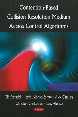 Contention-Based Collision-Resolution Medium Access Control Algorithms book
