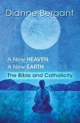 New Heaven, A New Earth book