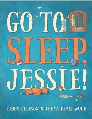 Go to Sleep, Jessie! book