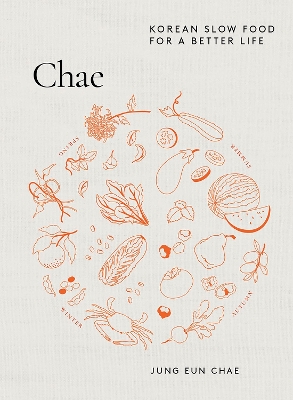 Chae: Korean Slow Food for a Better Life book