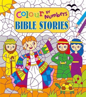 Colour by Numbers: Bible Stories by Lizzy Doyle