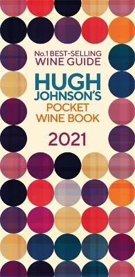 Hugh Johnson Pocket Wine 2021: New Edition book