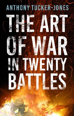 The Art of War in Twenty Battles book