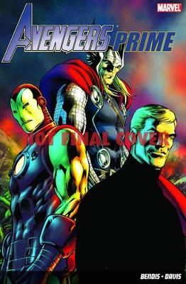 Avengers Prime by Brian Michael Bendis