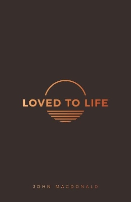 Loved to Life book