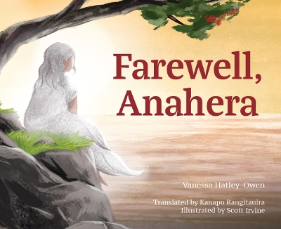 Farewell, Anahera book