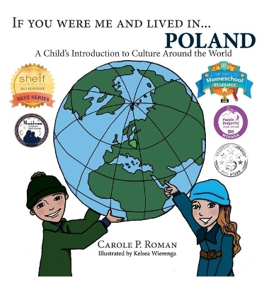 If You Were Me and Lived In...Poland by Carole P Roman