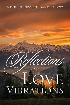 Reflections of Love Vibrations book