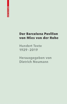 Mies van der Rohe Barcelona-Pavillon: Hundert Texte seit 1929 book