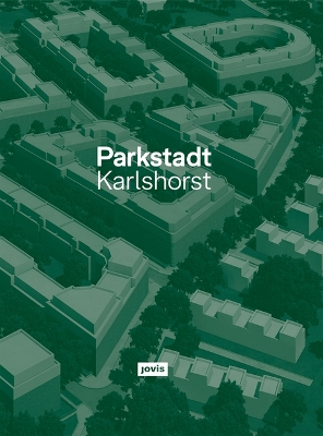 Parkstadt Karlshorst: Modell einer Wohnstadt book