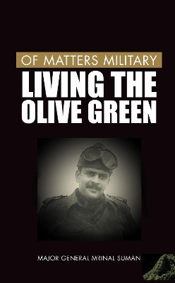 Of Matters Military: Living the Olive Green book