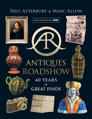 Antiques Roadshow by Paul Atterbury