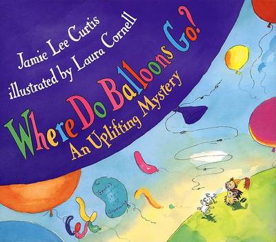 Where Do Balloons Go? book