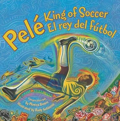 Pele, King of Soccer/Pele, El Rey del Futbol book