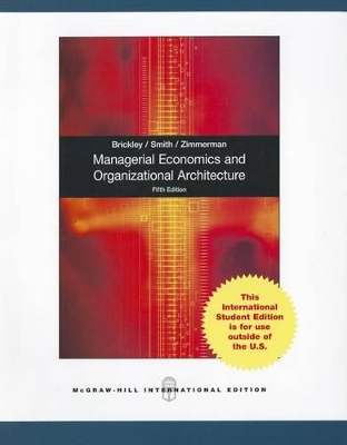 Managerial Economics and Organizational Architecture book