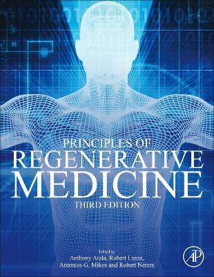 Principles of Regenerative Medicine by Anthony Atala
