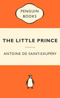 The Little Prince by Antoine de Saint-Exupery