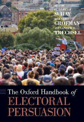 The Oxford Handbook of Electoral Persuasion book