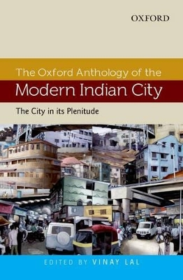 The Oxford Anthology of the Modern Indian City book