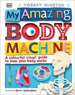 My Amazing Body Machine by Robert Winston